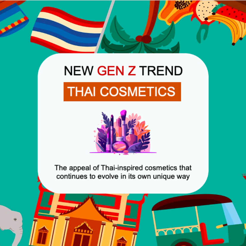 Thai cosmetics are trending among Gen Z? The appeal of Thai cosmetics is evolving in its own unique way