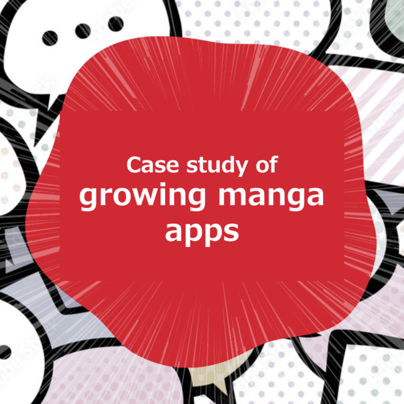 Manga app case study: Number of users & demographics among growing manga apps