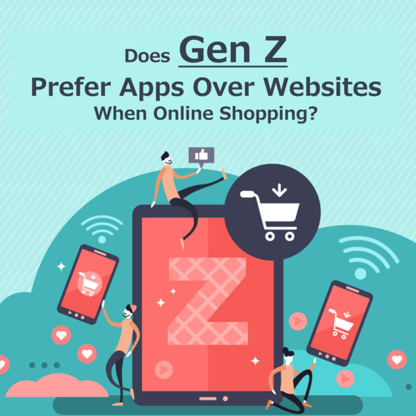 Does Gen Z Prefer Apps Over Websites When Online Shopping?
