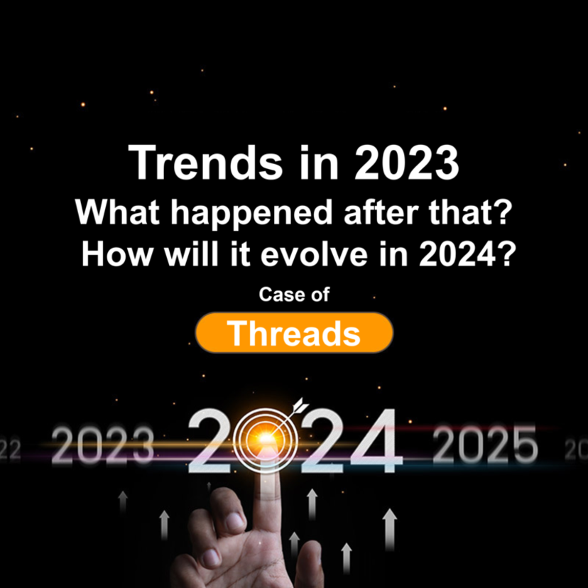 What happened to the top trend of 2023? How will it evolve in 2024? [Threads]