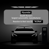 Hyundai, South Korea's largest automobile manufacturer. Investigating the reaction to their new EV "KONA"